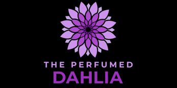 The Perfumed Dahlia